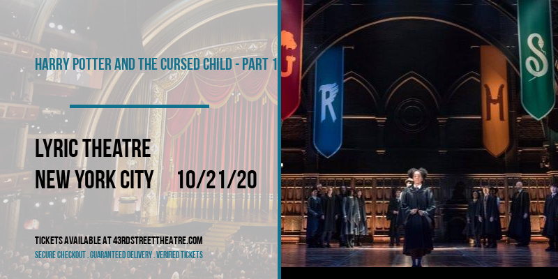 Harry Potter and The Cursed Child - Part 1 at Lyric Theatre tickets Harry Potter and The Cursed Child - Part 1 at Lyric Theatre