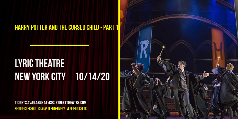 Harry Potter and The Cursed Child - Part 1 at Lyric Theatre tickets Harry Potter and The Cursed Child - Part 1 at Lyric Theatre