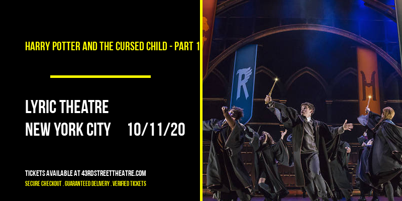Harry Potter and The Cursed Child - Part 1 at Lyric Theatre tickets Harry Potter and The Cursed Child - Part 1 at Lyric Theatre