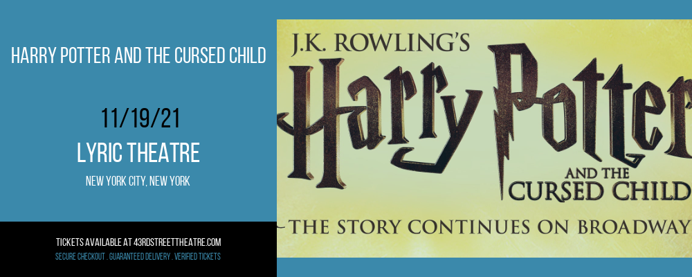 Harry Potter and the Cursed Child at Lyric Theatre tickets Harry Potter and the Cursed Child at Lyric Theatre