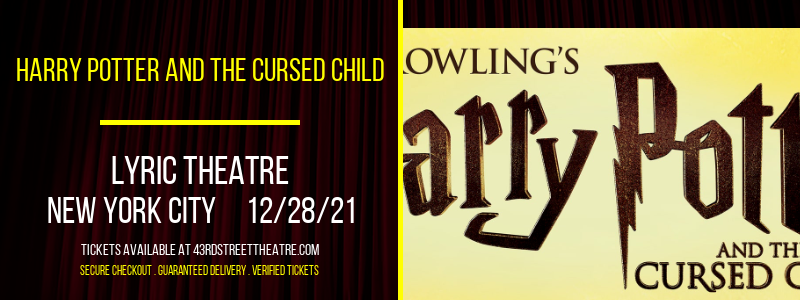 Harry Potter and the Cursed Child at Lyric Theatre tickets Harry Potter and the Cursed Child at Lyric Theatre