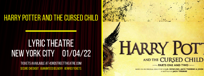 Harry Potter and the Cursed Child at Lyric Theatre tickets Harry Potter and the Cursed Child at Lyric Theatre