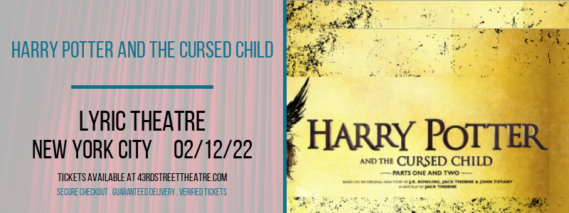 Harry Potter and the Cursed Child at Lyric Theatre tickets Harry Potter and the Cursed Child at Lyric Theatre