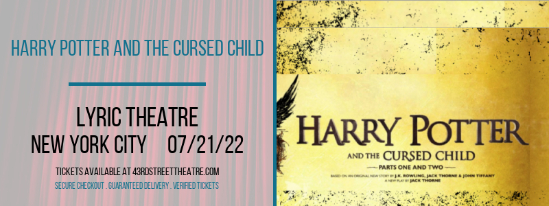 Harry Potter and The Cursed Child at Lyric Theatre tickets Harry Potter and The Cursed Child at Lyric Theatre
