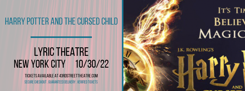 Harry Potter and The Cursed Child at Lyric Theatre tickets Harry Potter and The Cursed Child at Lyric Theatre