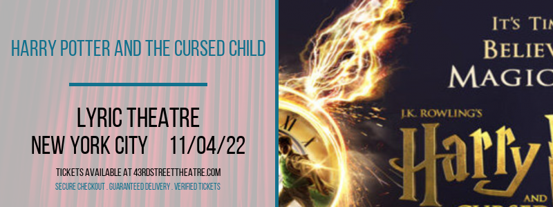 Harry Potter and The Cursed Child at Lyric Theatre tickets Harry Potter and The Cursed Child at Lyric Theatre