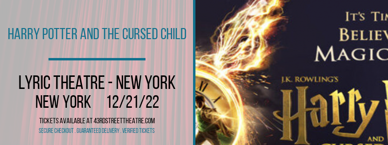 Harry Potter and The Cursed Child at Lyric Theatre tickets Harry Potter and The Cursed Child at Lyric Theatre